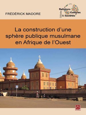 cover image of Construction d'une sphère publique musulmane en Afrique...